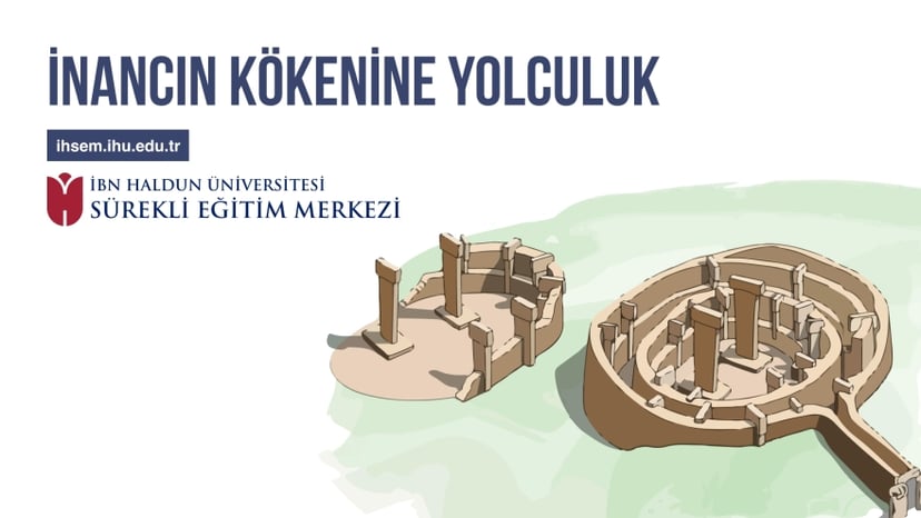 İnancın Kökenine Yolculuk